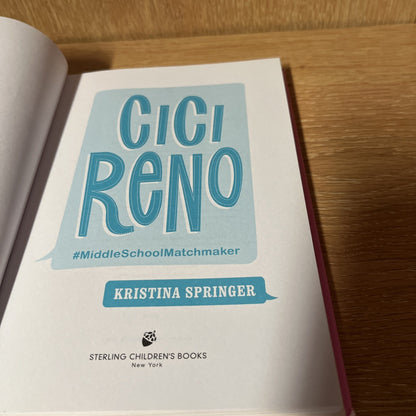 CICI RENO: #MIDDLESCHOOLMATCHMAKER (YOGA GIRLS) Kristina Springer - SIGNED COPY