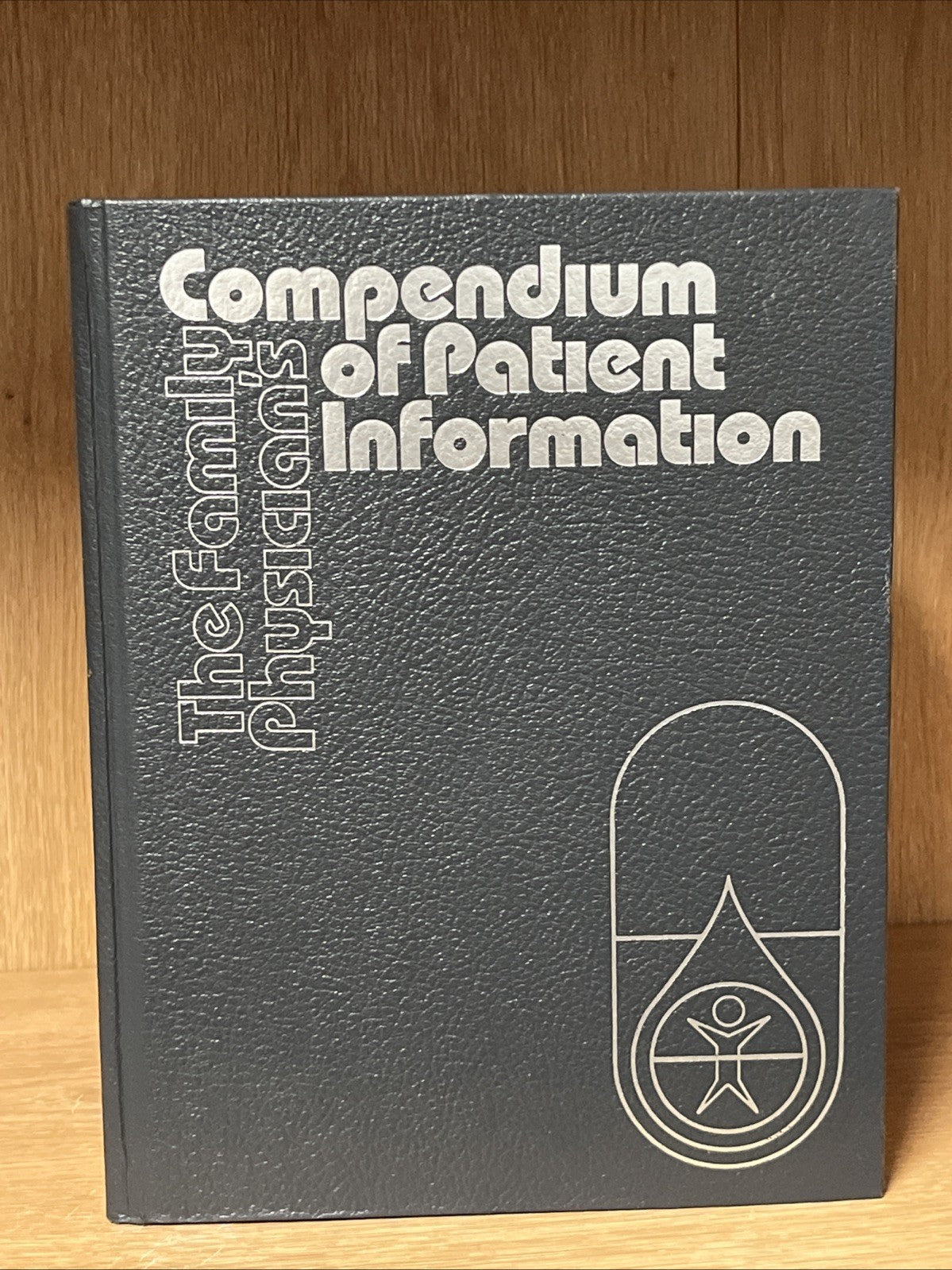 The Family Physician's COMPENDIUM of Patients Information 1985/ 1986