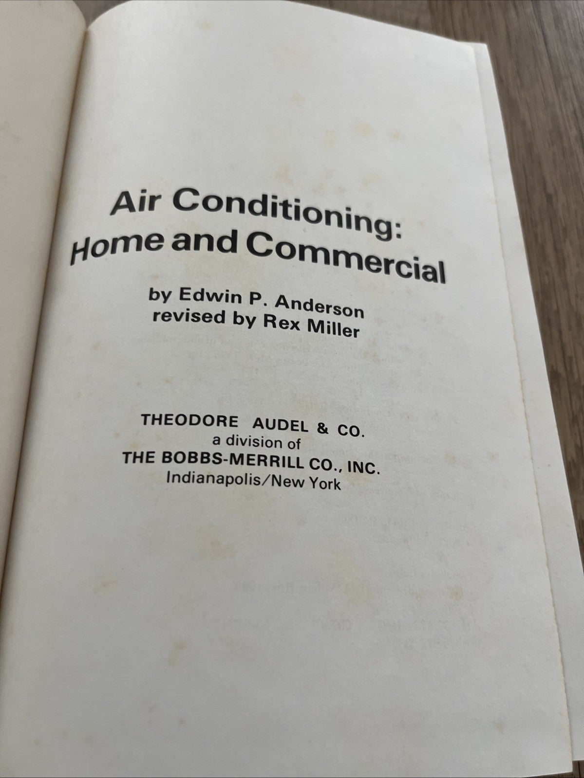 Audel Air Condition: Home and Commercial by  Edwin P. Anderson