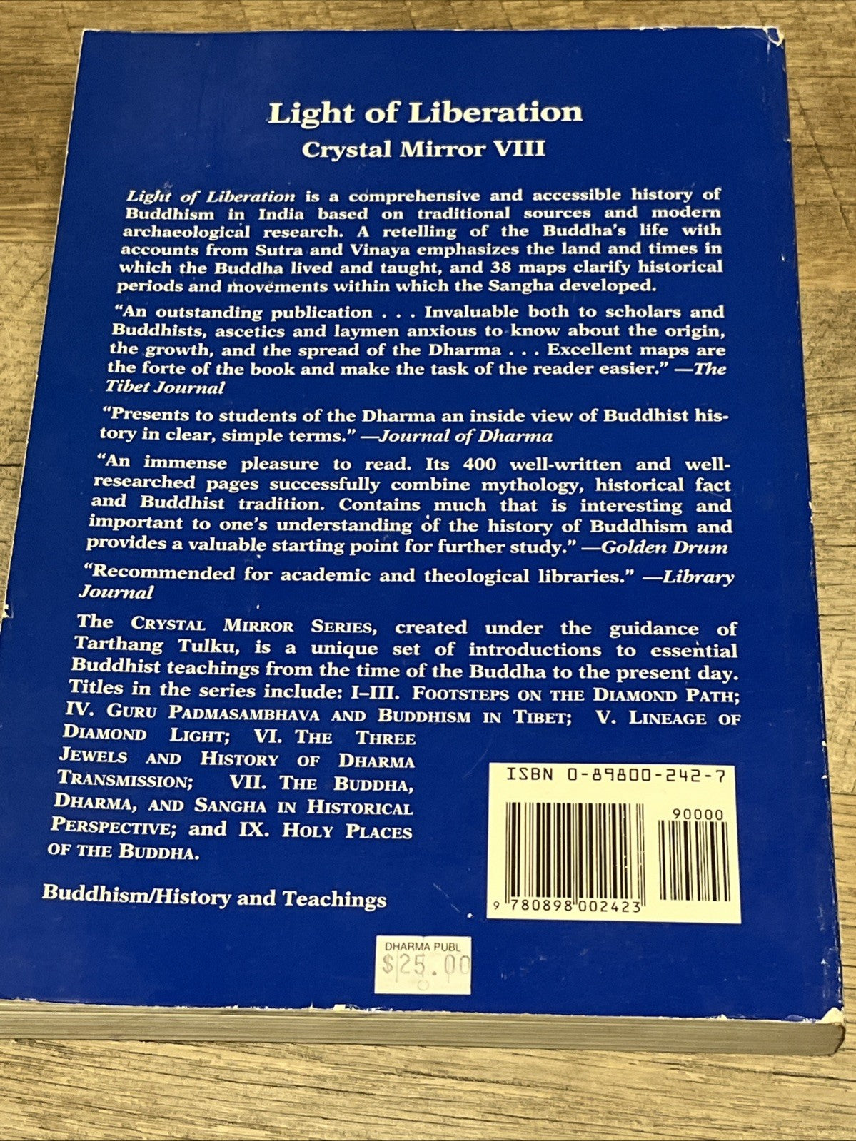 Light of Liberation: A History of Buddhism in India (Crystal Mirror Series, V111
