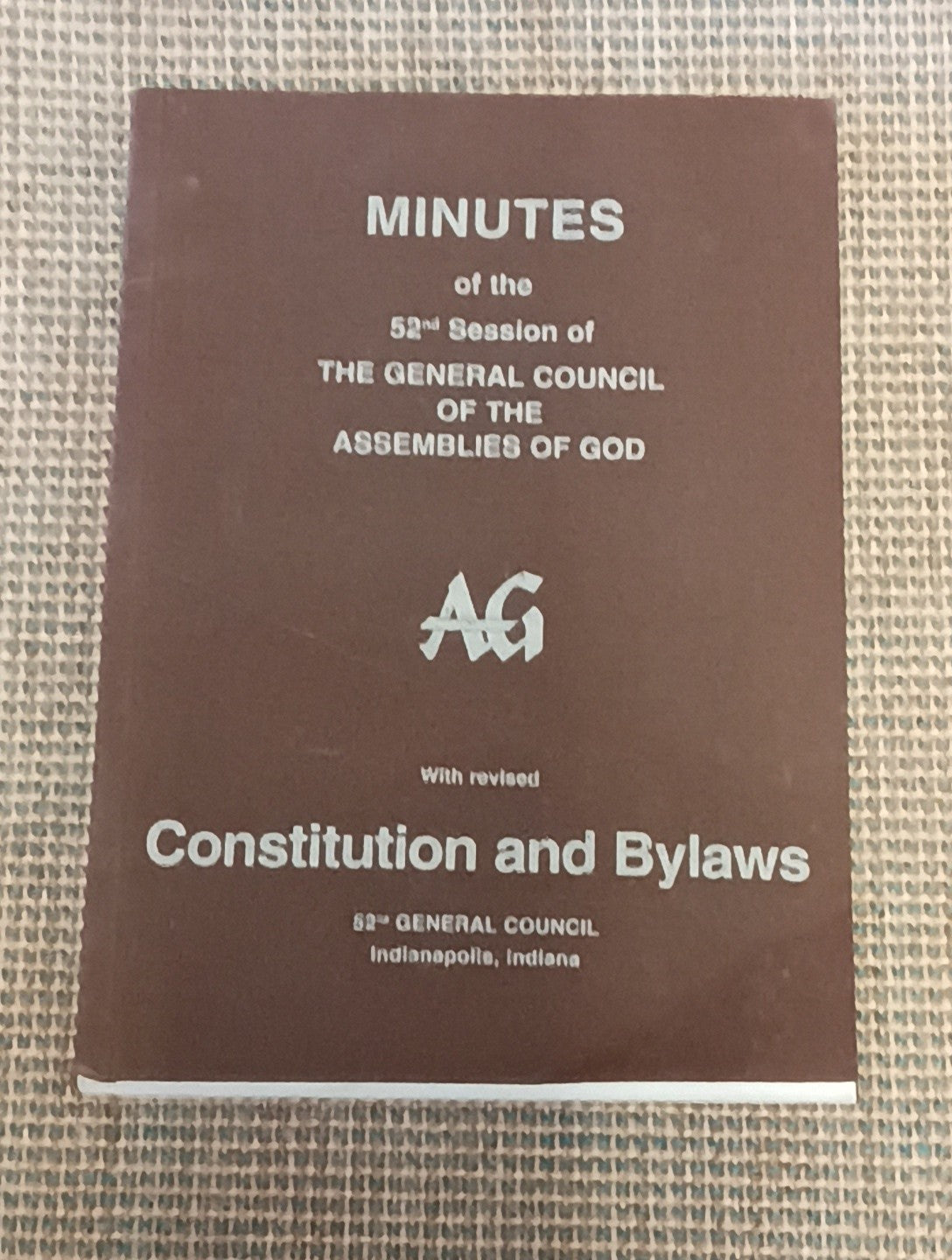 Minutes: the 52nd Session of the General Council of the Assemblies of God  