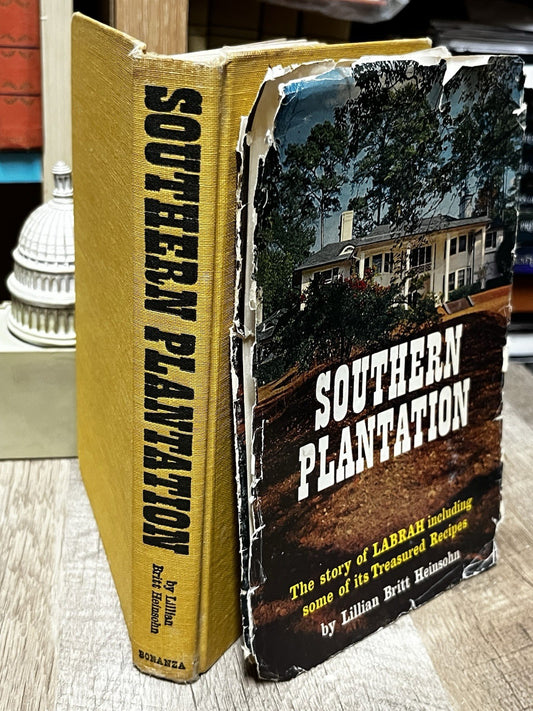 Southern Plantation 1st Edition Lillian Britt Heinsohn 1962