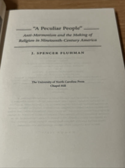 A Peculiar People: Anti-Mormonism and the Making of Religion in