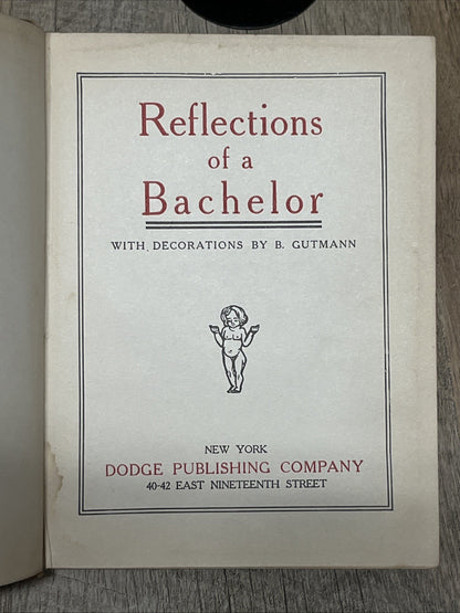 Reflections of a Bachelor by B. Gutmann 1906