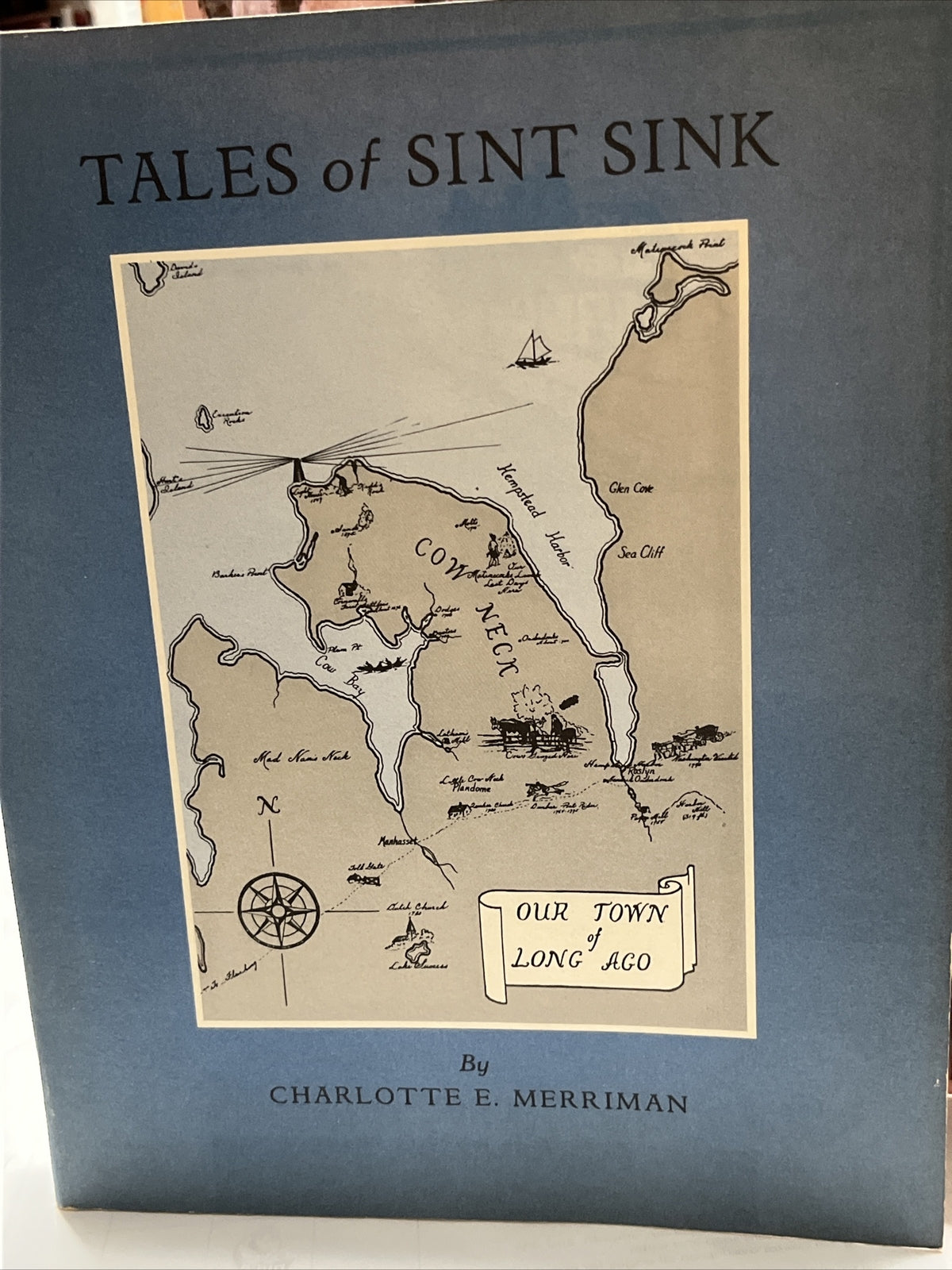 Tales of Sint Sink,Cow Neck Long Island New York Charlotte E. Merriman 1965