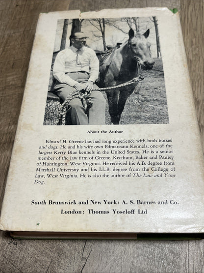The Law and Your Horse 1st Edition by Edward H. Greene (Hardcover) Acceptable
