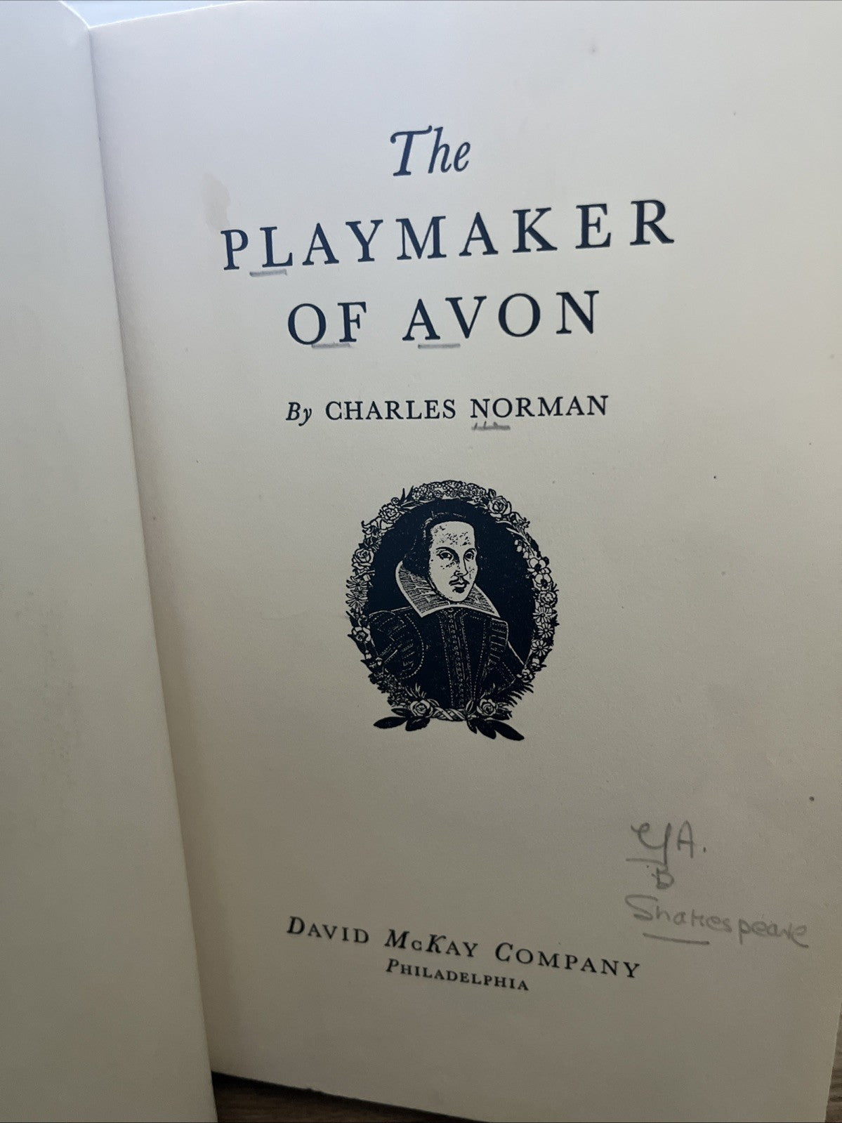 The Playmaker of Avon, by Charles Norman 1949