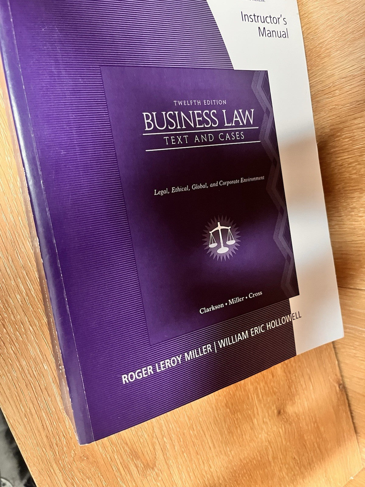 Business Law: Text and Cases Instructor’s Manual, Legal,Ethical,12th Ed Roger..