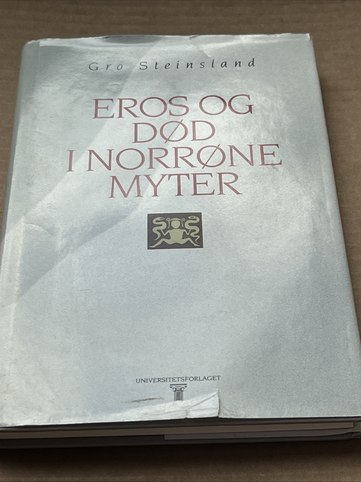 Eros og død i norrøne myter (Eros and Death in Norse Myths), by Gro Steinsland