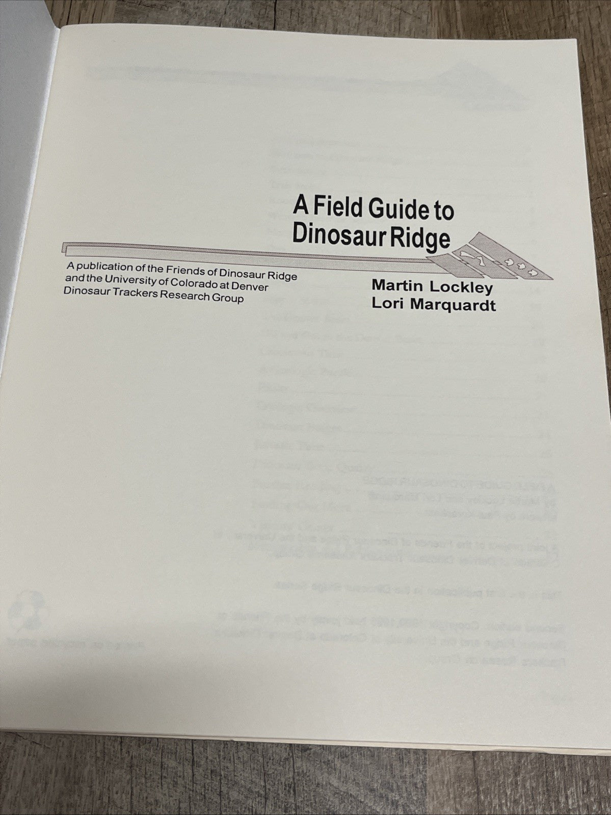 A Field Guide to Dinosaur Ridge Martin Lockley & Lori Marquardt 1995
