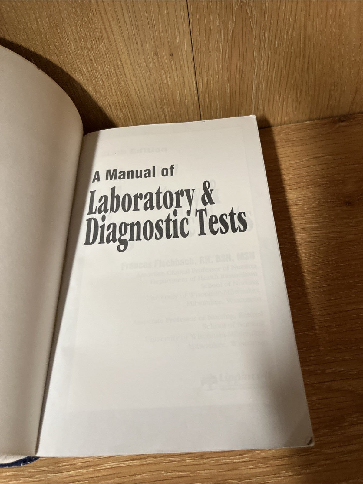 Lot of 2 A Manual of Laboratory and Diagnostic Tests 6th Ed Fischbach, Mosby’s