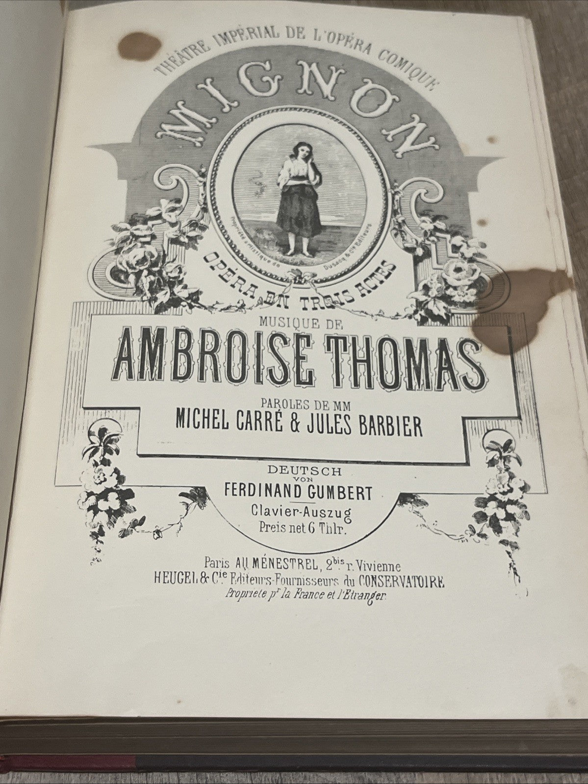 Mignon Opéra en Trois Actes Musique De  Ambroise Thomas Paroles de Michel Carré