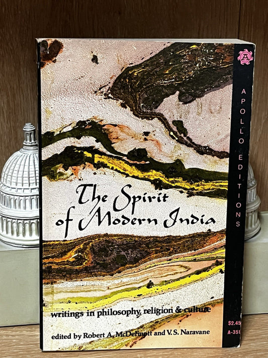 The Spirit of Modern India 1st Edition Robert A McDermott 1974 VG PB