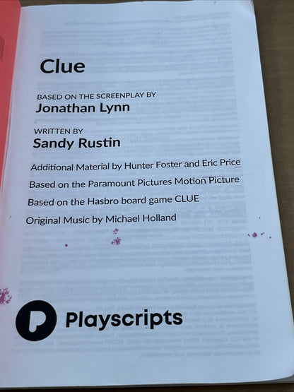 Clue by Jonathan Lynn, written by Sandy Rustin.