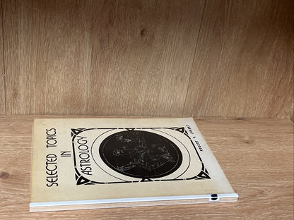 Selected Topics in Astrology 1st Edition By Robert C. Jansky 1974