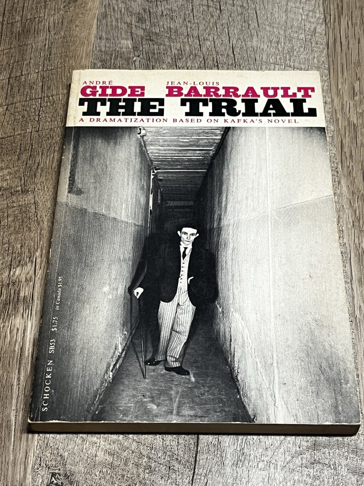 The Trial: A Dramatization Based on Kafka's Novel by Andre Gide & Jean- Louis  B