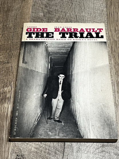 The Trial: A Dramatization Based on Kafka's Novel by Andre Gide & Jean- Louis  B