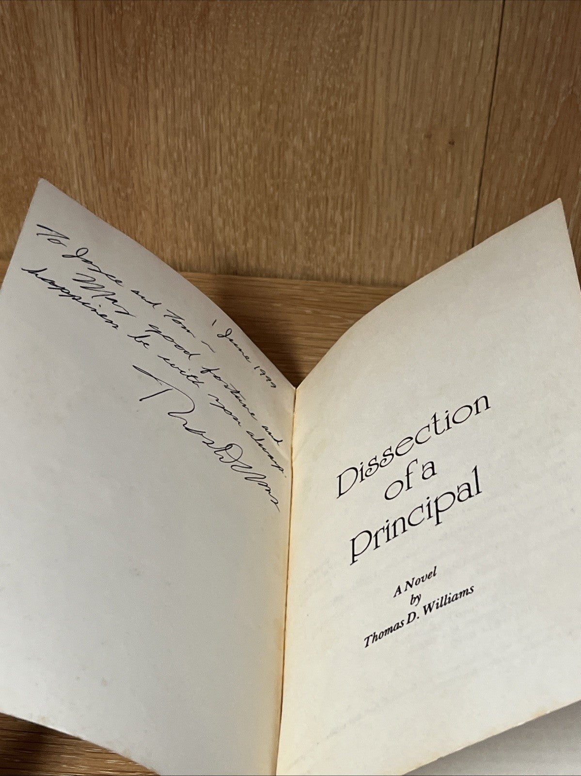Dissection of a Principal by Thomas D. Williams SIGNED COPY