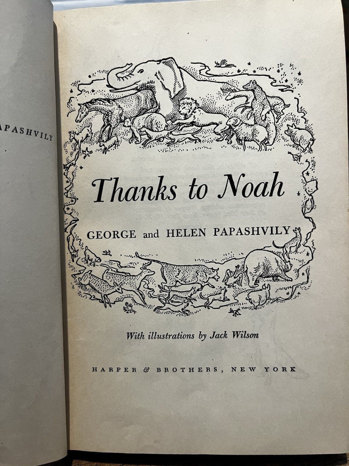 Thanks To Noah George And Helen Papashvily  HC 1951 Vintage Book