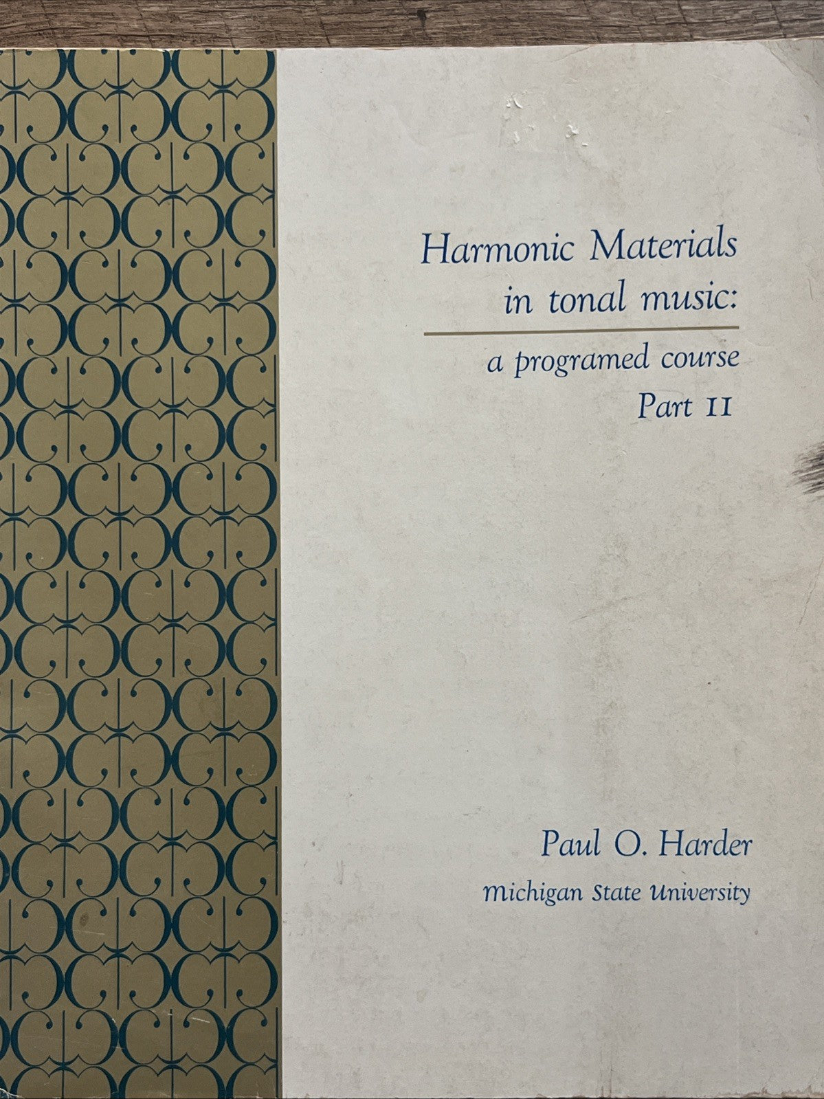 Harmony Materials in Tonal Music A Programed Course Part 1 & 2 By Paul O. Harder