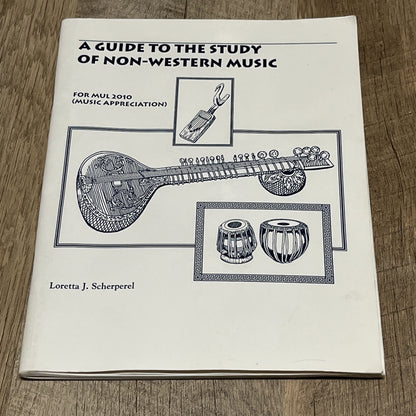 A Guide to the Study of Non-Western Music" by Loretta J. Scherperel