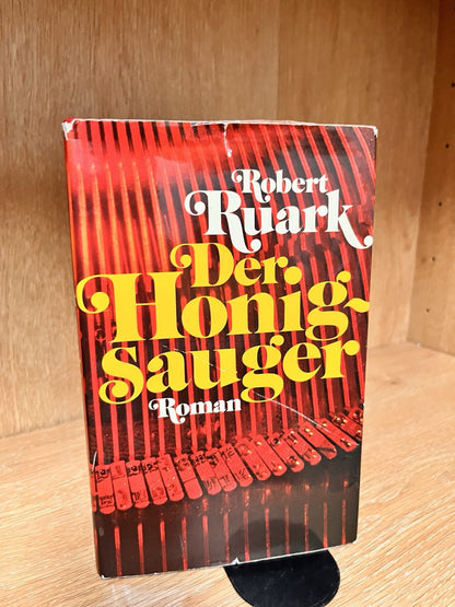 Der Honigsauger Roman Ruark Robert