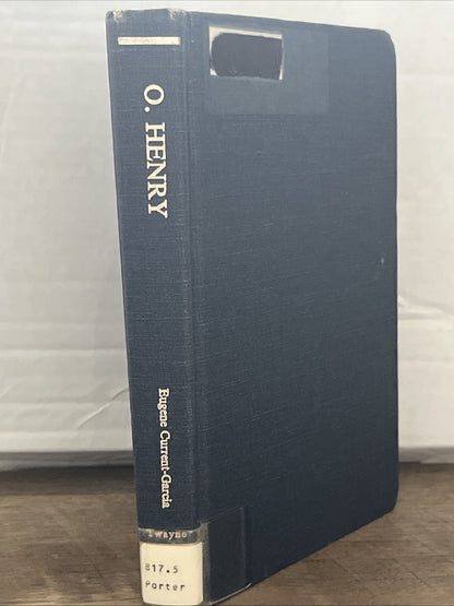 O. Henry ( William Sydney Porter) by Eugene Current-Garcia (1965, Hardcover)VG+