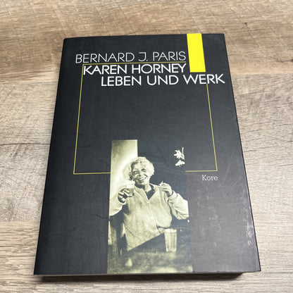 Karen Horney: Leben Und Werk Bernard J. Paris 1996 German Edition