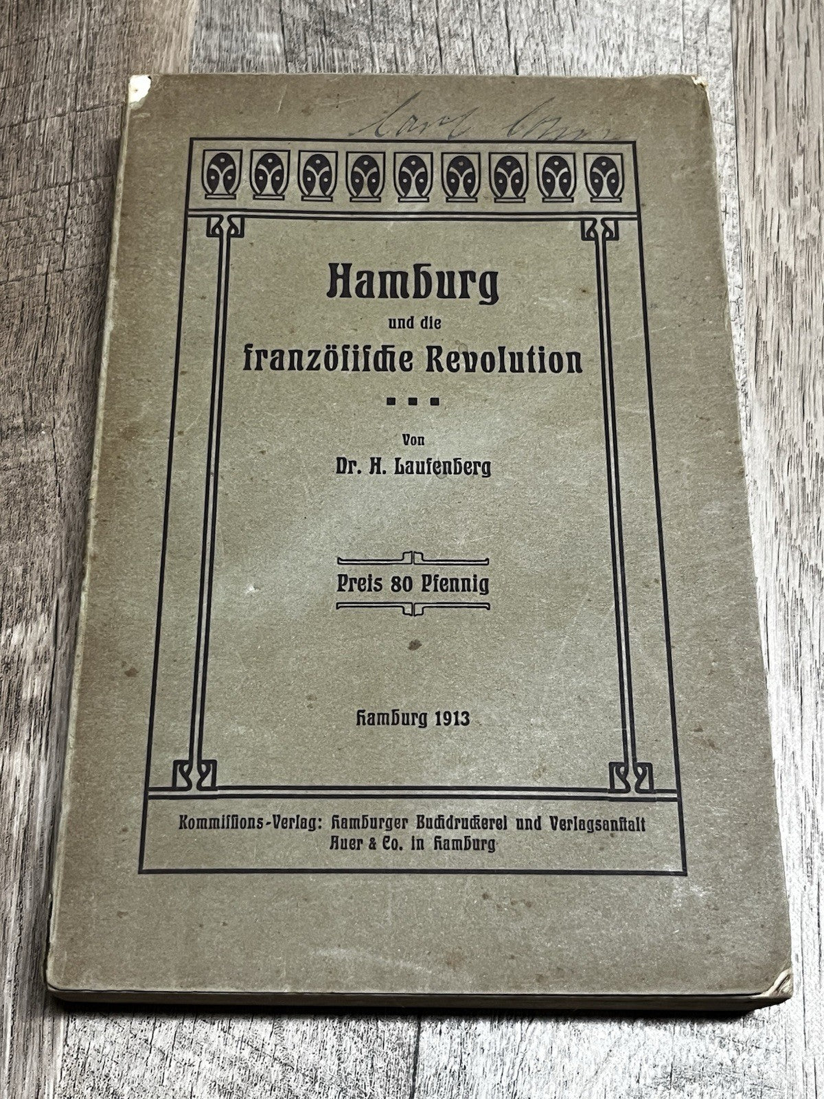Hamburg und die französische Revolution Erstausgabe 1913 Don Laufenberg
