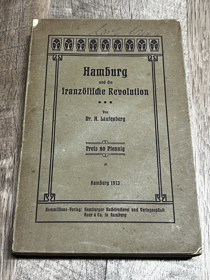 Hamburg und die französische Revolution Erstausgabe 1913 Don Laufenberg