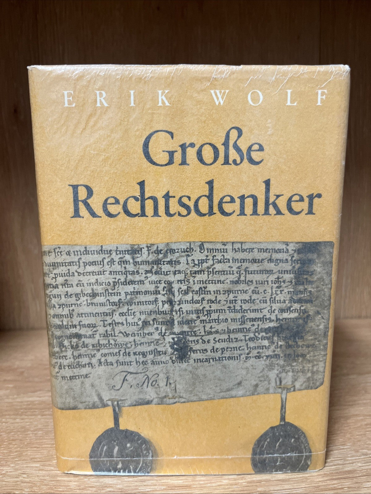 GroBe Rechtsdenker der deutschen Geistesgeschichte Erik Wolf