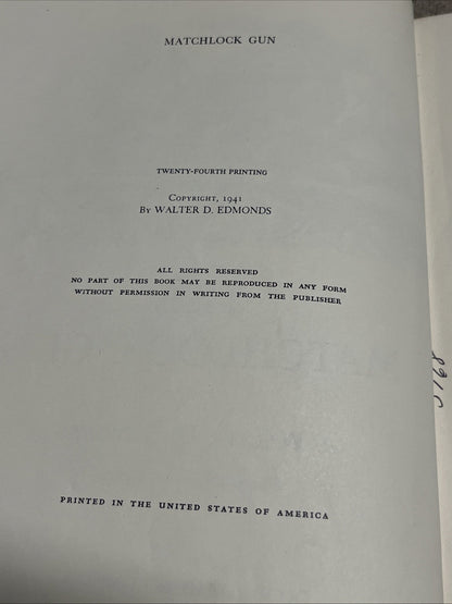 The Matchlock Gun 1st Edition Walter D. Edmonds Hardcover 1941