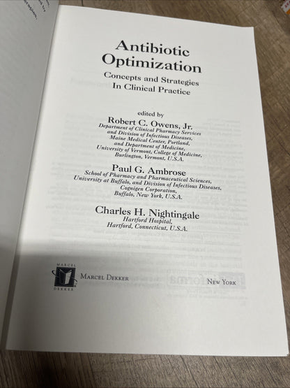 Antibiotic Optimization: Concepts and Strategies in Clinical Practice Rob Owen..