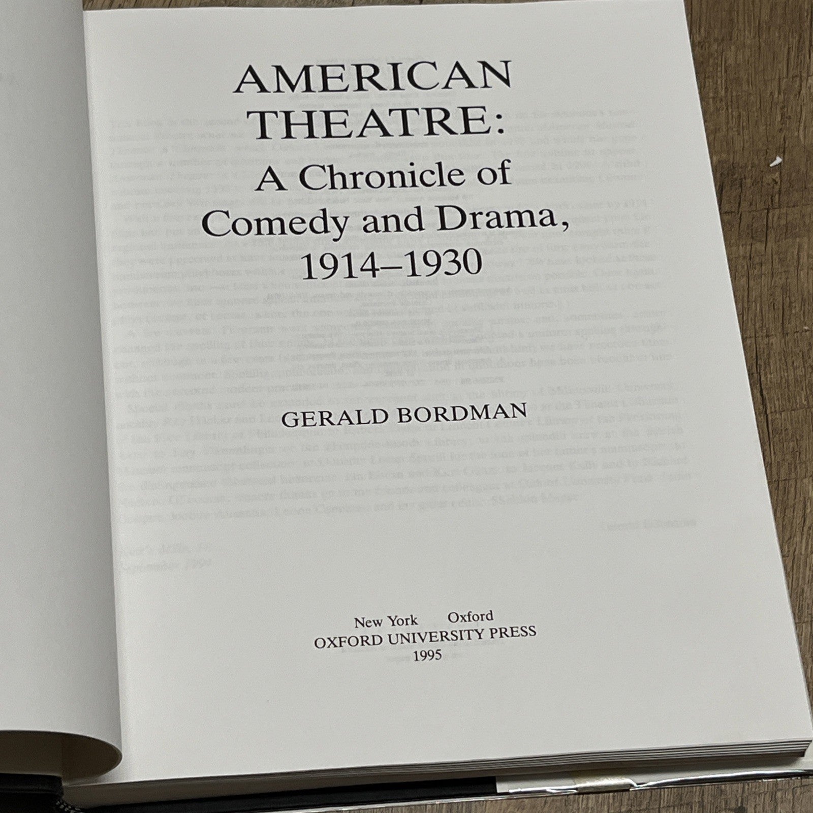 AMERICAN THEATRE: A CHRONICLE OF COMEDY AND DRAMA, By Gerald Bordman - Hardcover