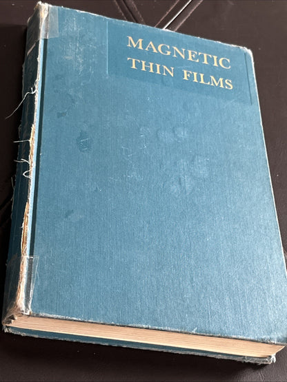Magnetic Thin Films By Ronald F. Soohoo 1965