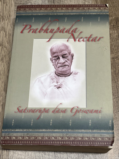 Prabhupada Nectar Anecdotes from Life Of His Divine Grace AC Bhaktivedante Swami