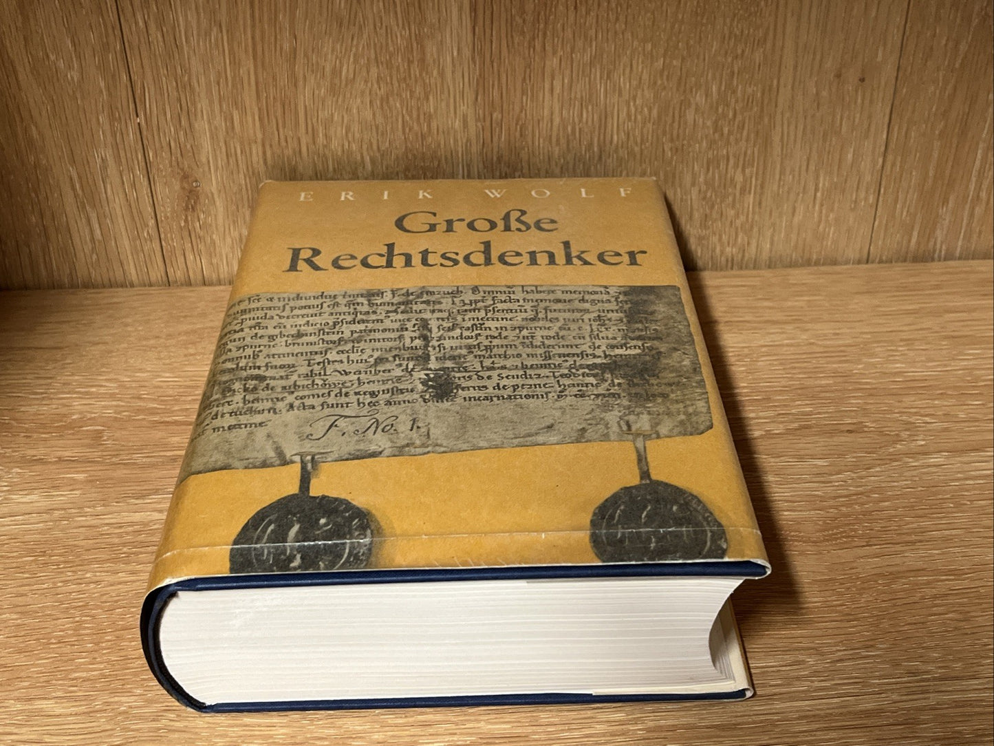 GroBe Rechtsdenker der deutschen Geistesgeschichte Erik Wolf