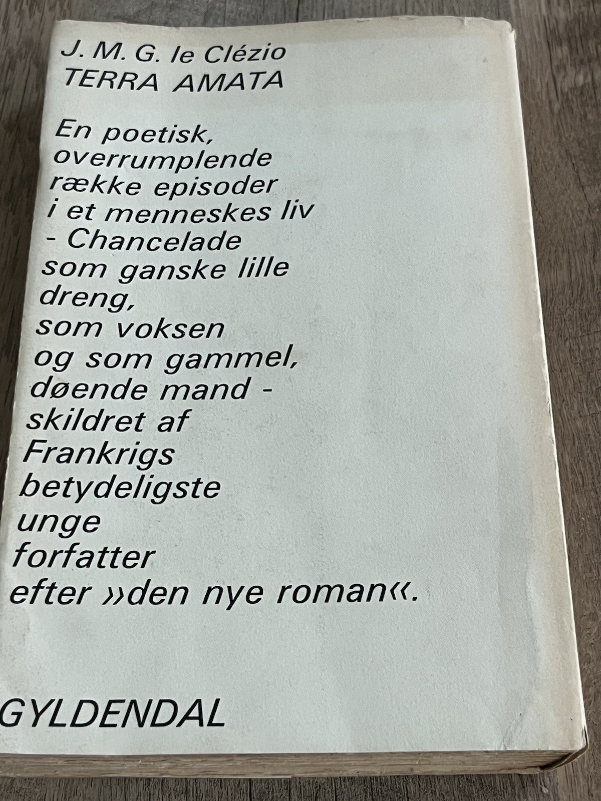 J. M. G. Le Clézio / Terra Amata ( Danish Edition ) 1969