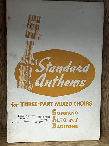 Lot 6 SAB Standard Anthems for Three Part Mixed Choirs Soprano, Alto & Baritone