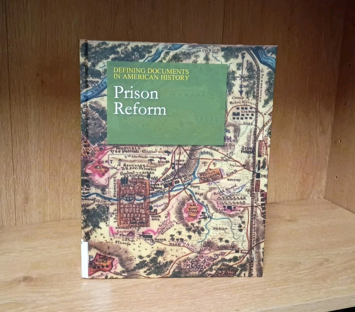 Defining Documents in American History: Prison Reform Vol. 2