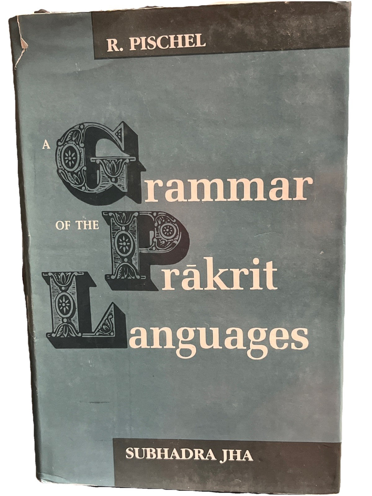 Grammar of the Prakrit Languages