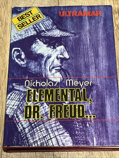 NICHOLAS MEYER ,ELEMENTAL,DR. FREUD..,ULTRAMAR Perimera ED. 1976 Perfecto estado