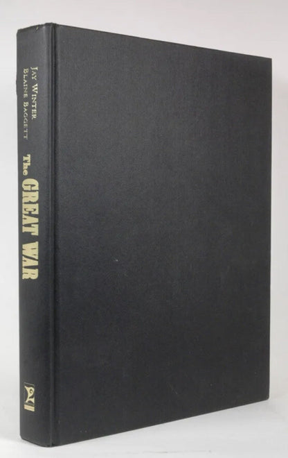First Edition The Great War and the Shaping of the 20th Century - Blaine Baggett