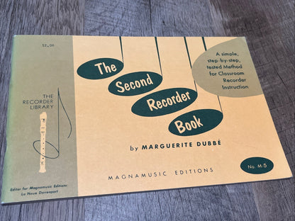 The Second Recorder Book By Marguerite Dubbe No. M-5 [Magnamusic Editions]