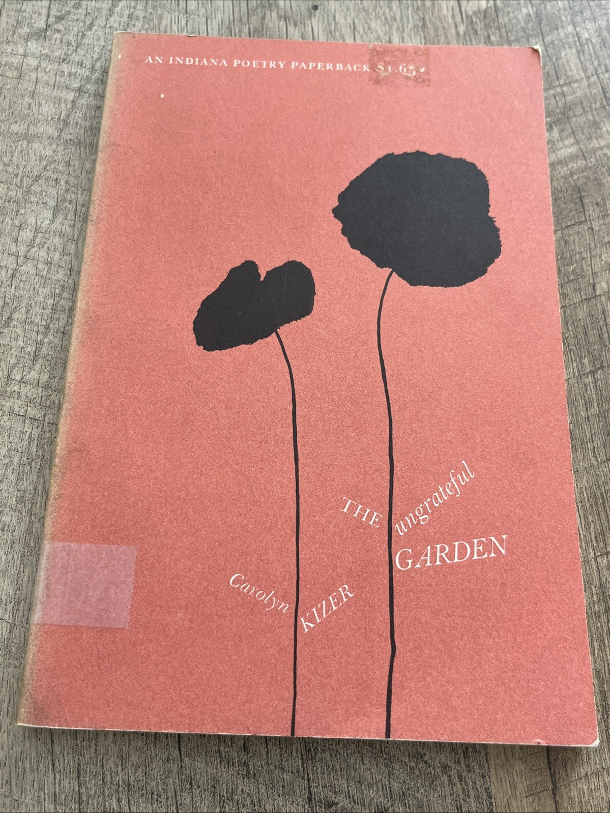 THE UNGRATEFUL GARDEN 1st Edition by CAROLYN KIZER 1961 ( Acceptable)