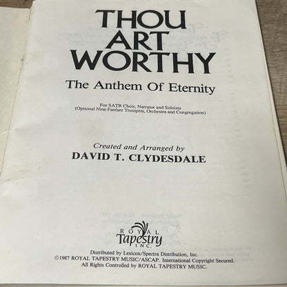 Thou Art Worthy: The Anthem Of Eternity  SATB By David T. Clydesdale 1987