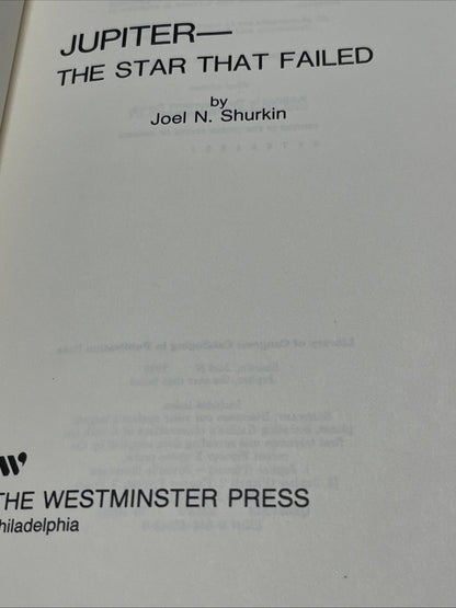 Jupiter-The Star That Failed by Joel N. Shurkin ; First Edition ( 1979 )