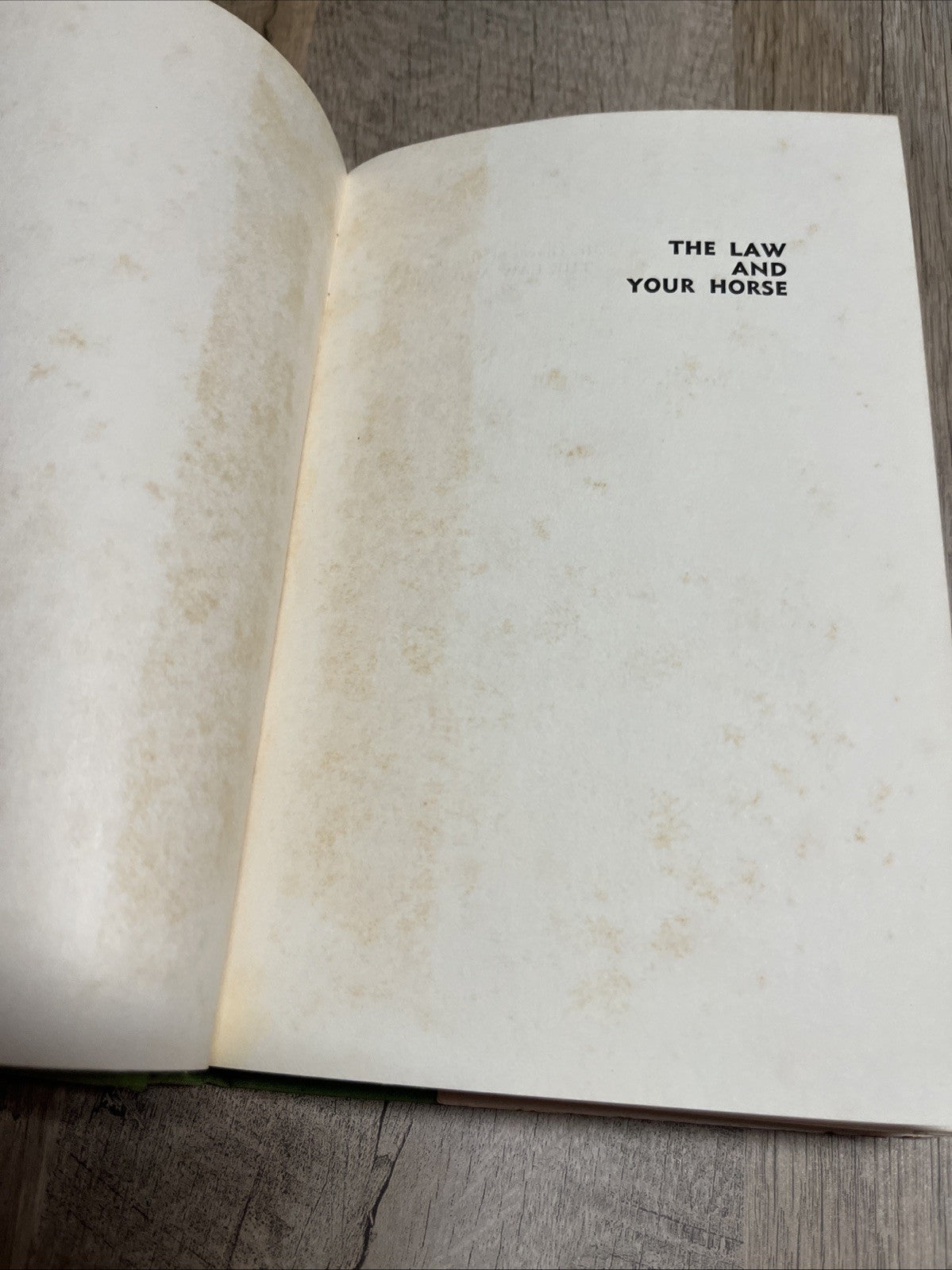 The Law and Your Horse 1st Edition by Edward H. Greene (Hardcover) Acceptable