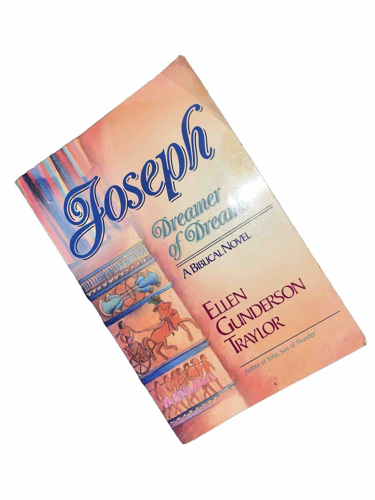 Joseph: Dreamer of Dreams [Paperback] By Ellen Gunderson Traylor