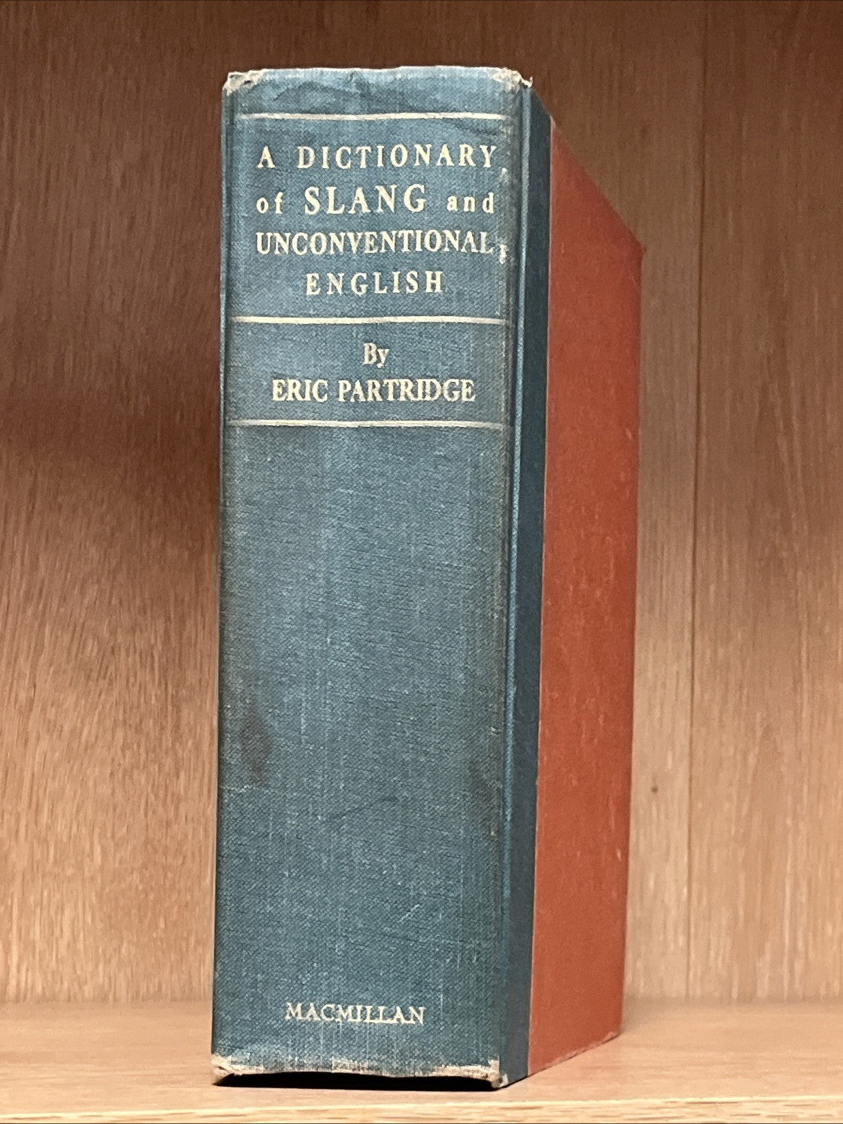 A Dictionary of SLANG and Unconventional English Eric Partridge 1961 5th Edition